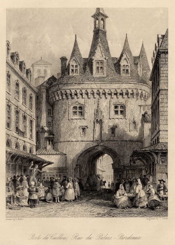 afbeelding van prent Porte du Caillou, Rue du Pailais, - Bordeaux van J. Carter, naar T.Allom (Bordeaux)