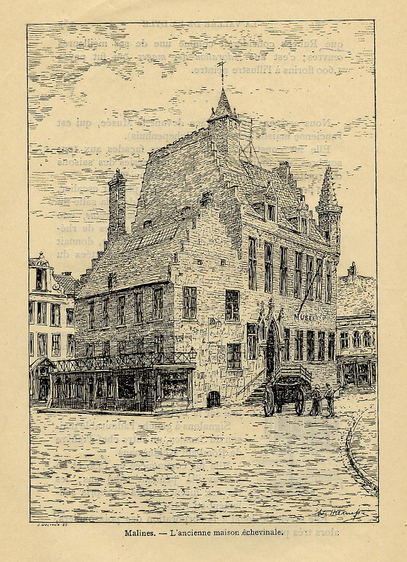 afbeelding van prent Malines - L´ancienne maison échevinale van J. Malvaux (Mechelen)