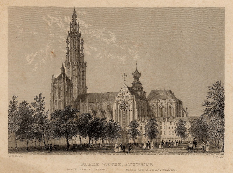 afbeelding van prent Place Verte, Antwerp van J. Woods naar W.H. Bartlett (Antwerpen)