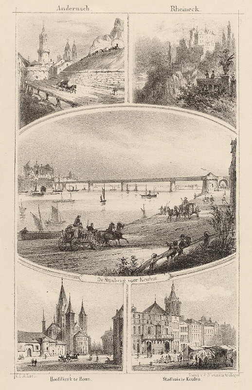 afbeelding van prent Andernach, Rheineck, de Rijnbrug voor Keulen, Hoofdkerk te Bonn, Stadhuis te Keulen van C.C.Last (Keulen, Cologne)